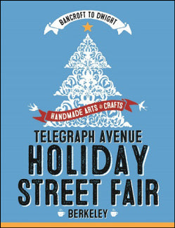 The 33rd Annual Telegraph Ave Holiday Street Fair