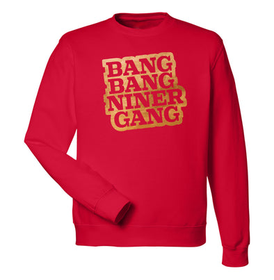 Bang Bang Niner Gang Crewneck Sweatshirt
